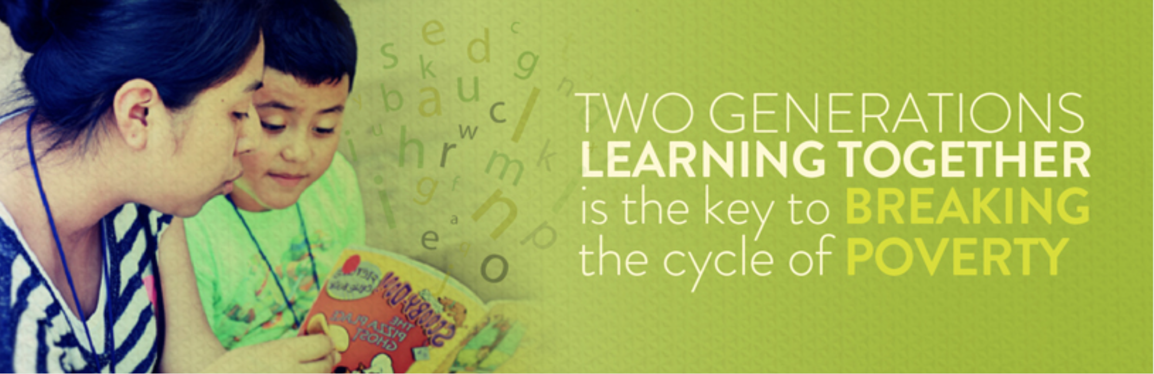 Two generations learning together is the key to breaking the cycle of poverty